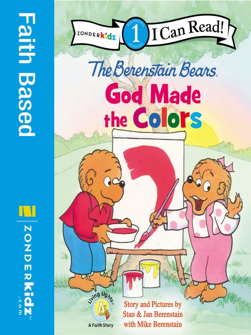 Title details for The Berenstain Bears, God Made the Colors by Stan Berenstain - Available